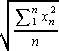 Formula for Root-Mean-Square average: the square root of the arithmetic mean of the squares